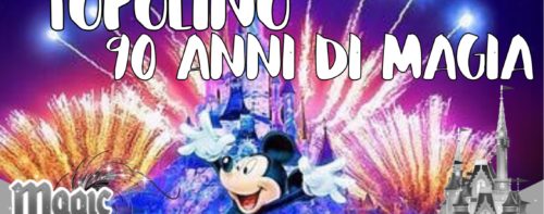 Topolino: 90 anni di magia!