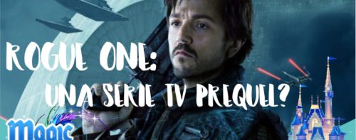 Rogue One: una serie tv prequel?