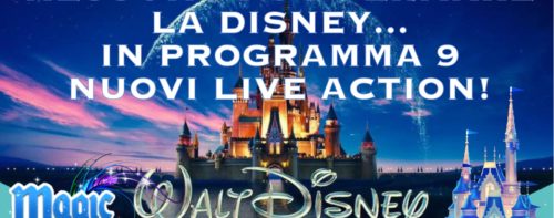 Nessuno può fermare la Disney… in programma 9 nuovi Live Action!